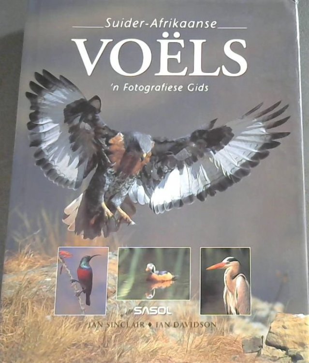 Suider-Afrikaanse Voels: 'n Fotografiese Gids (Photographic Guides) (Afrikaans Edition)