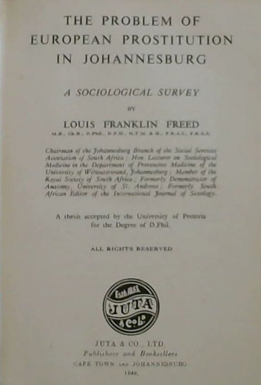 The Problem of European Prostitution in Johannesburg: A Sociological Survey