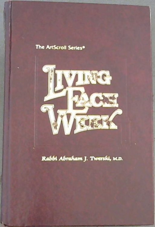 Living Each Week (Artscroll Series)