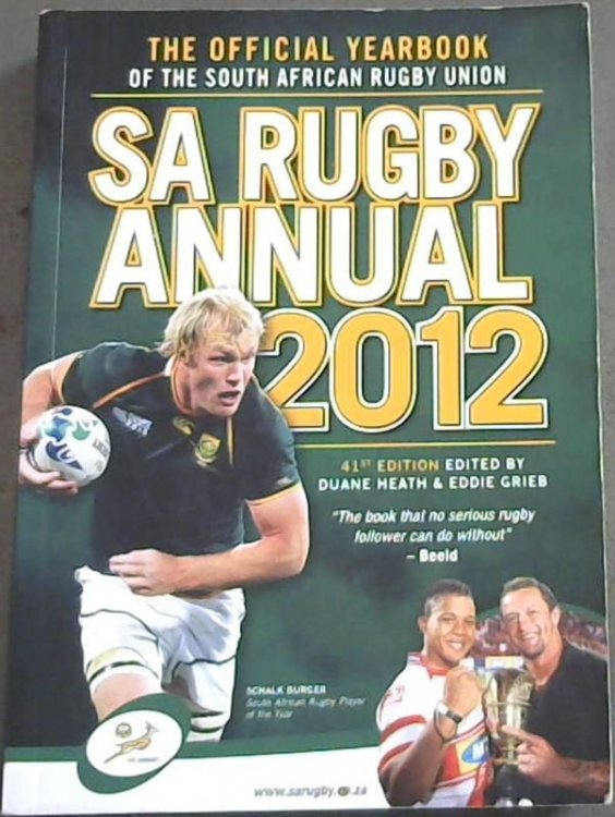 SA Rugby Annual 2012: The Official Yearbook of the South African Rugby Union
