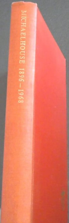 Michaelhouse 1896 - 1968