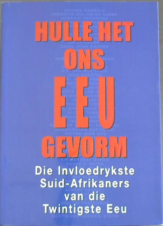 Hulle Het Ons Eeu Gevorm (Afrikaans Edition)