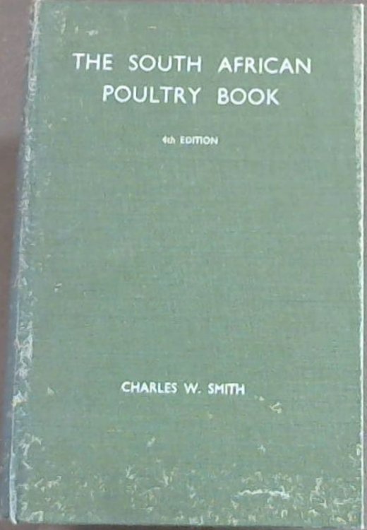 The South African Poultry Book 4th Edition