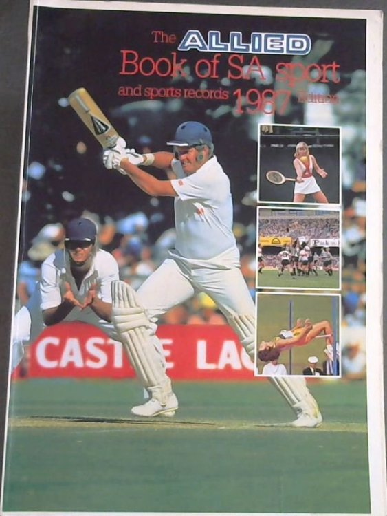 The Allied Book of SA Sport and sports records 1987 edition