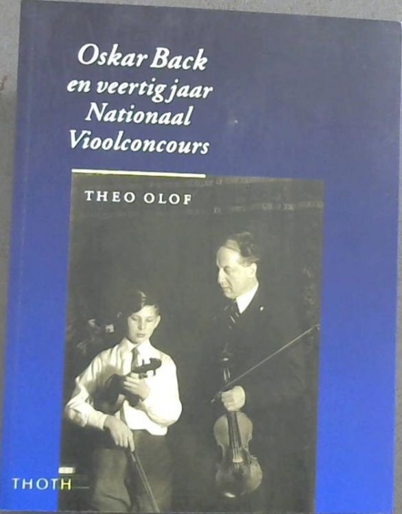 OSKAR BACK EN VEERTIG JAAR NATIONAAL VIOOLCONCOURS