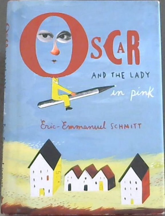 Image for Oscar and the Lady in Pink Oscar and the Lady in Pink