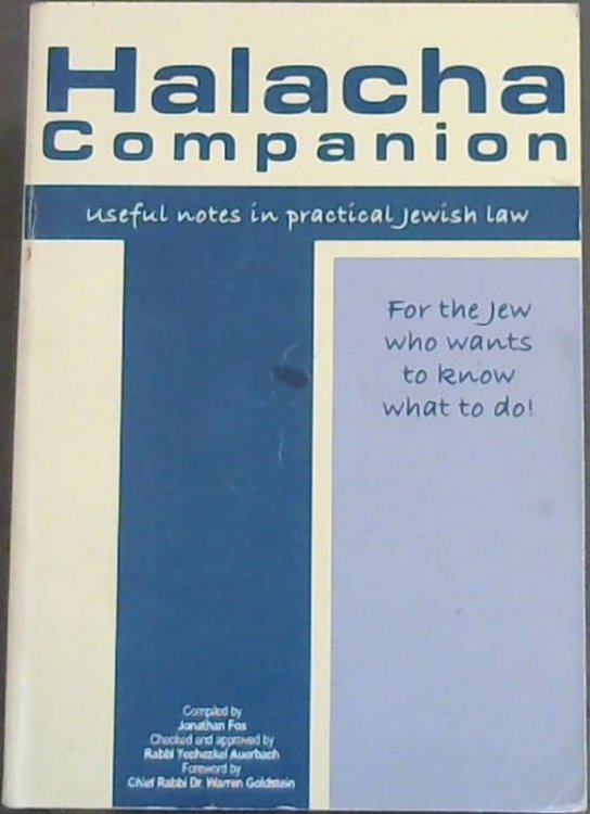 Halacha Companion; useful notes in practical jewish law