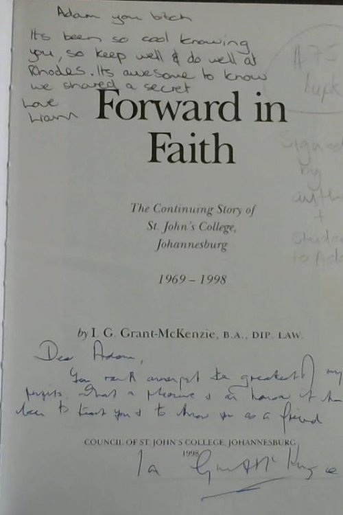 Forward in Faith : The Continuing Story of St John's College, Johannesburg 1969-1998