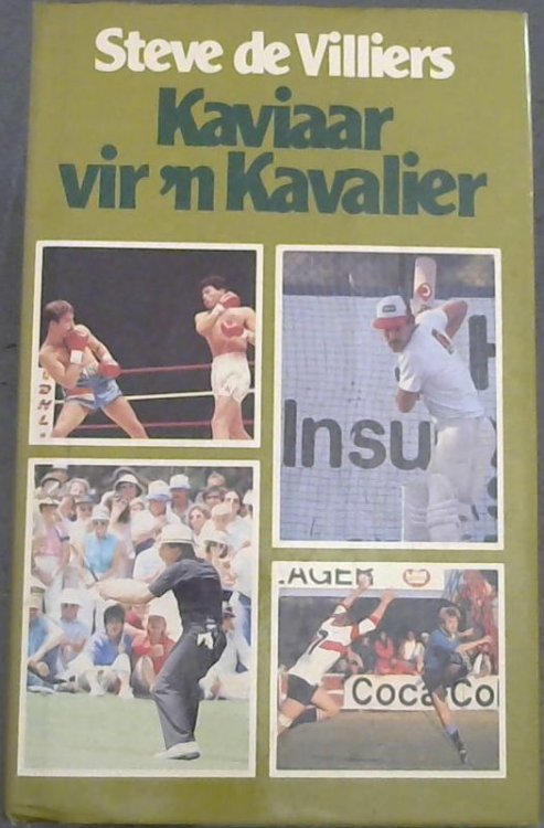 Kaviaar vir 'n Kavalier : Kantlynvertellinge oor Sport