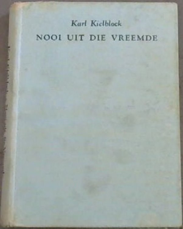 Nooit uit die Vreemde