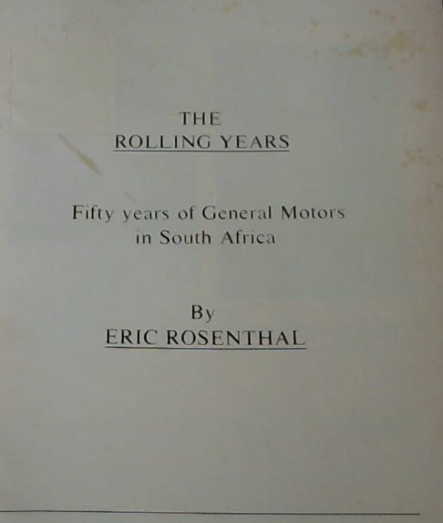 Image for The Rolling Years : Fifty years of General Motors in South Africa The Rolling Years : Fifty years of General Motors in South Africa