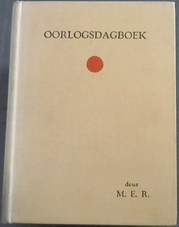 Image for Oorlogdagboek - Van 'n Transvaalse Burger te Velde 1900-1901 Oorlogdagboek - Van 'n Transvaalse Burger te Velde 1900-1901