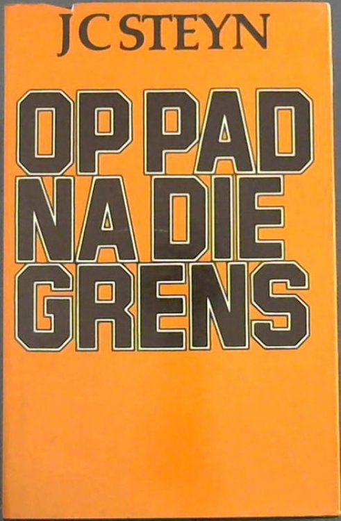 Image for Op pad na die grens (Afrikaans Edition) Op pad na die grens (Afrikaans Edition)