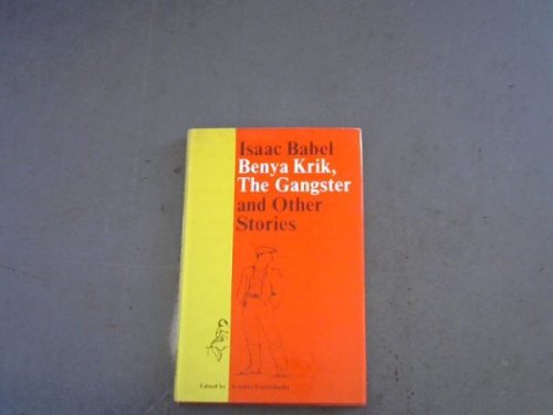 Benya Krik the Gangster and Other Stories