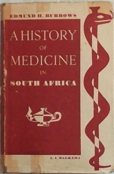 A History Of Medicine In South Africa