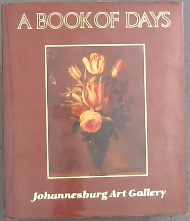 A Book of Days: Johannesburg Art Gallery