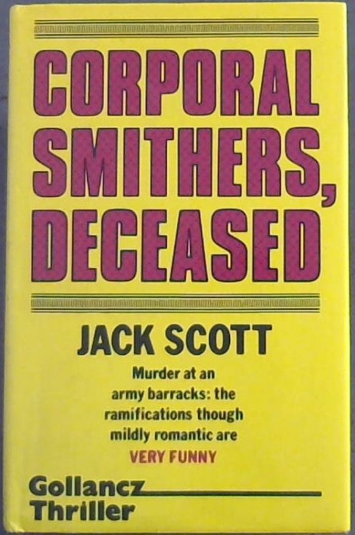 Corporal Smithers, Deceased