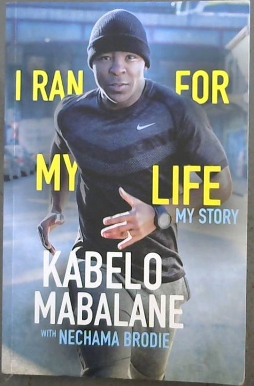 I Ran For My Life: My Story
