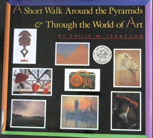 A Short Walk Around The Pyramids & Through The World of Art