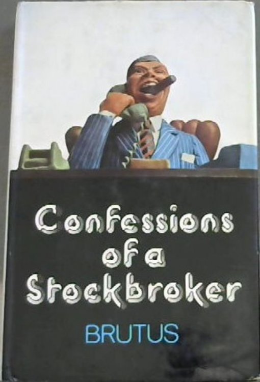 Confessions of a Stockbroker
