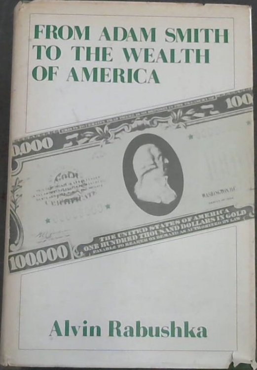 Image for From Adam Smith to the Wealth of America From Adam Smith to the Wealth of America