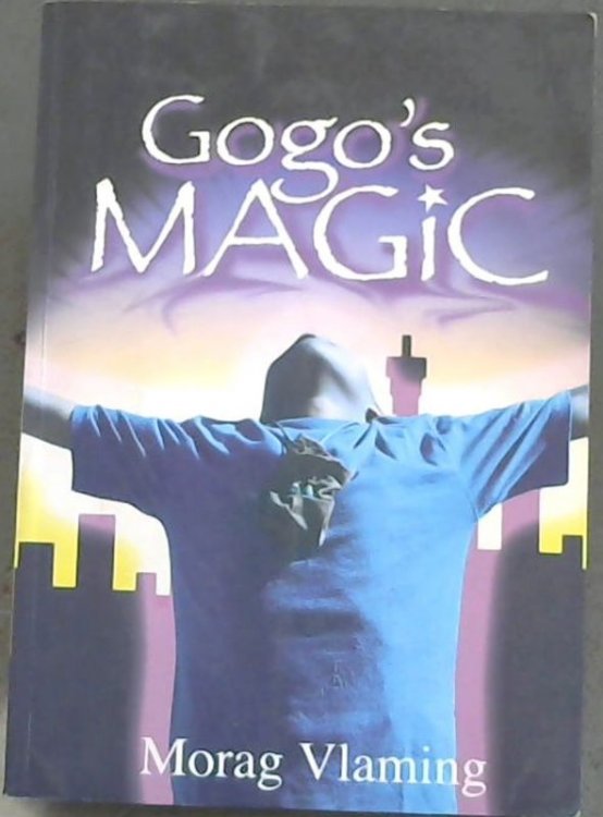 Gogo's Magic: An African Fable
