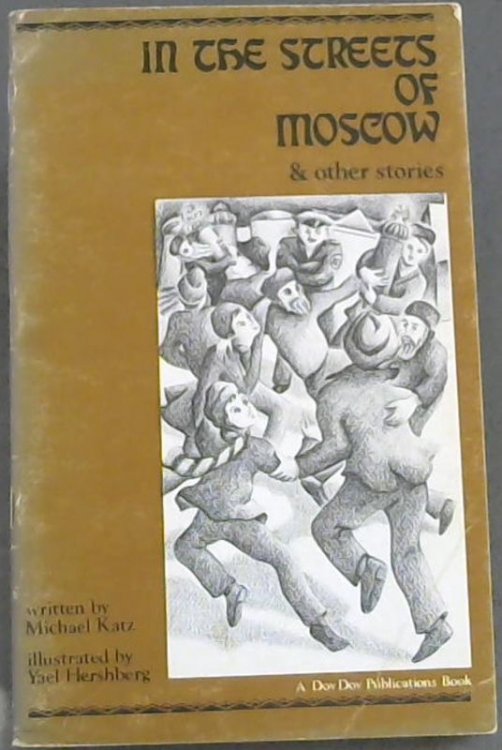 In The Streets Of Moscow & other stories