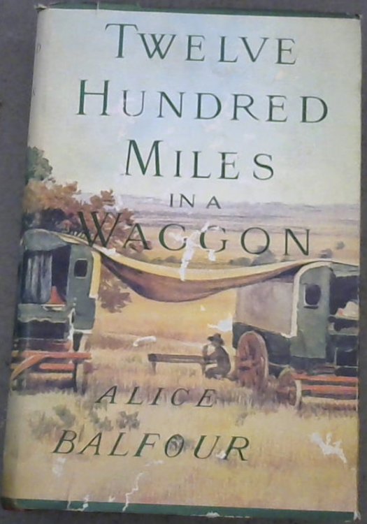 Twelve Hundred Miles in a Waggon