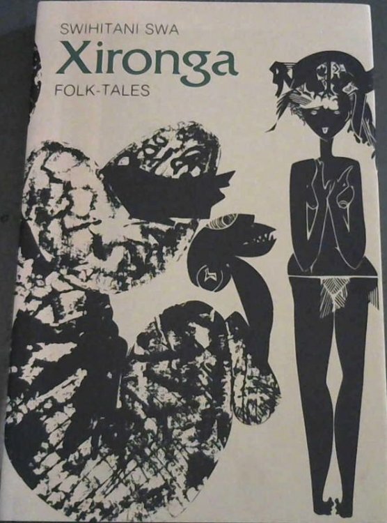 Swihitani swa Xironga / Xironga Folk-Tales