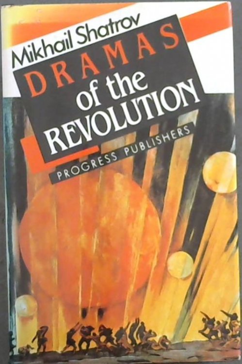 Dramas of the Revolution