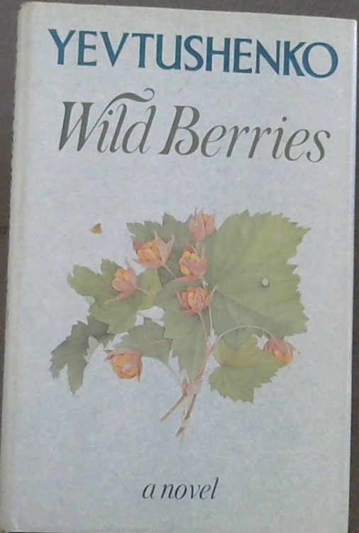 Wild Berries, A Novel