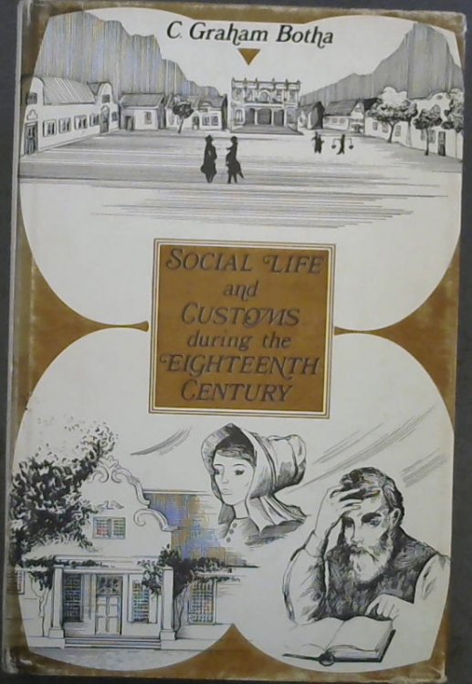 Social Life and Customs during the Eighteenth Century