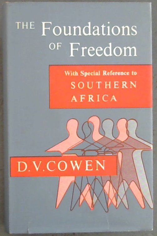 The Foundations of Freedom