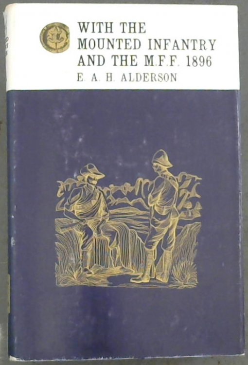 With the Mounted Infantry and the M.F.F.