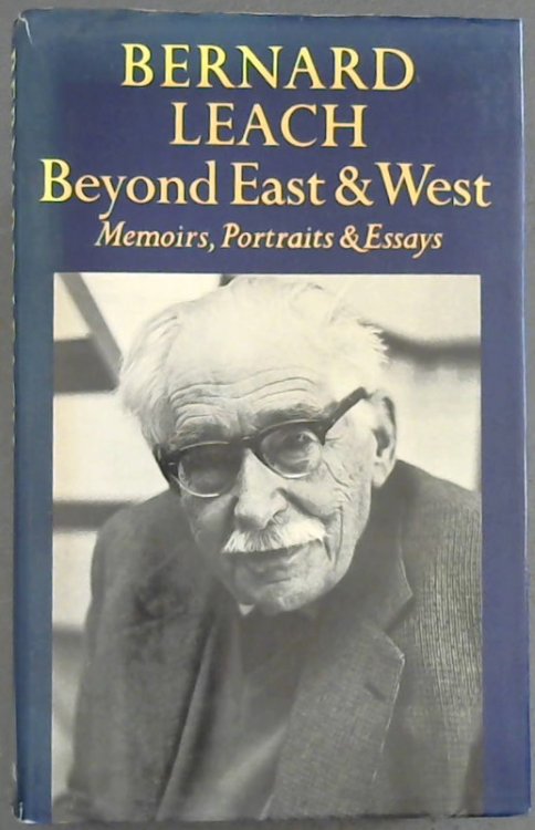 Beyond East and West: Memoirs, Portraits and Essays