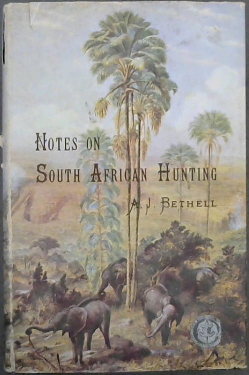 Notes on South African Hunting