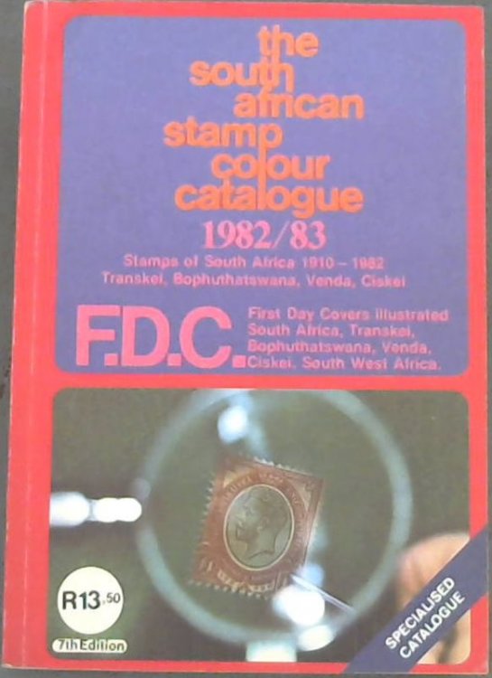 The South African Stamp Colour Catalogue 1982/83