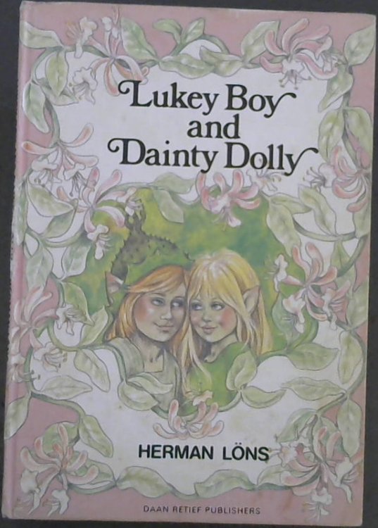 Image for Lukey Boy and Dainty Dolly: A FairyTale Lukey Boy and Dainty Dolly: A FairyTale