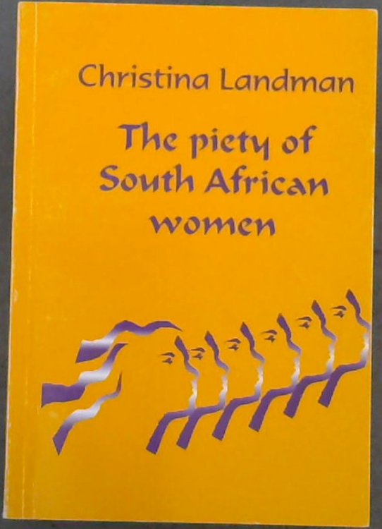 The Piety of South African Women