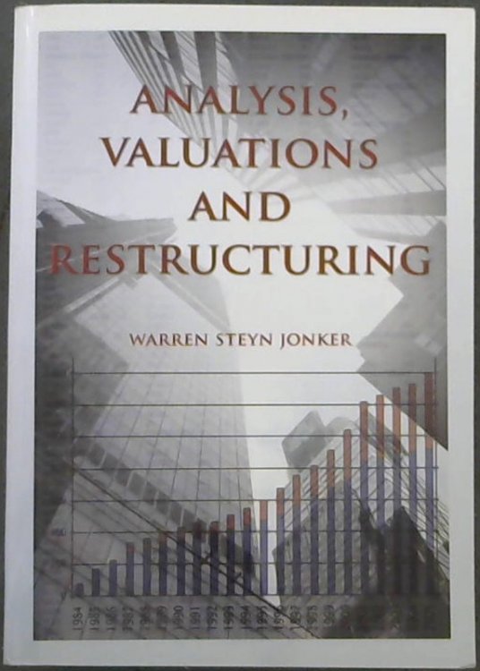 Analysis, Valuations and Restructuring