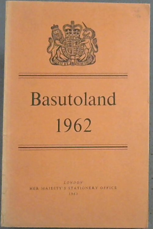 Basutoland : Report for the year 1962