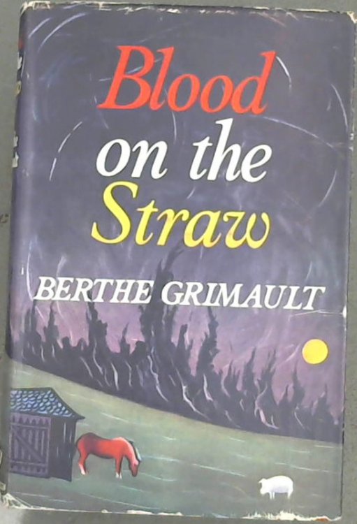 Blood on the Straw