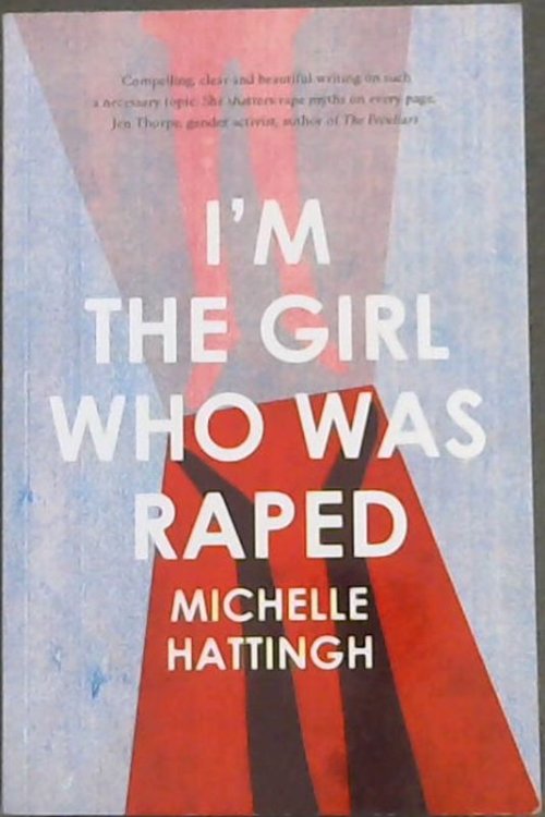 I'm the Girl Who Was Raped