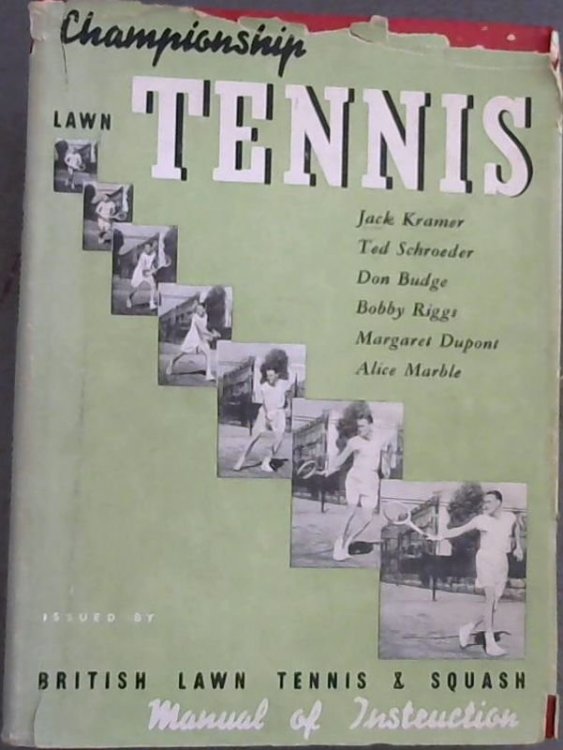 British Lawn Tennis : Manual of Instructions