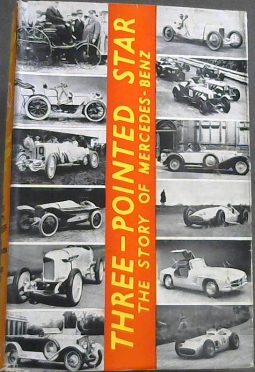 Three-Pointed Star :The Story Of Mercedes-Benz