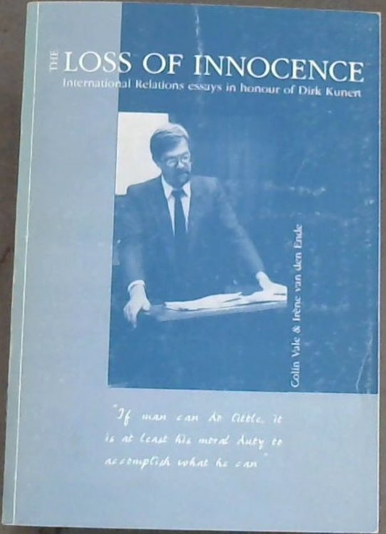 Image for Loss of Innocence: International Relations - Essays in Honour of Dirk Kunert Loss of Innocence: International Relations - Essays in Honour of Dirk Kunert