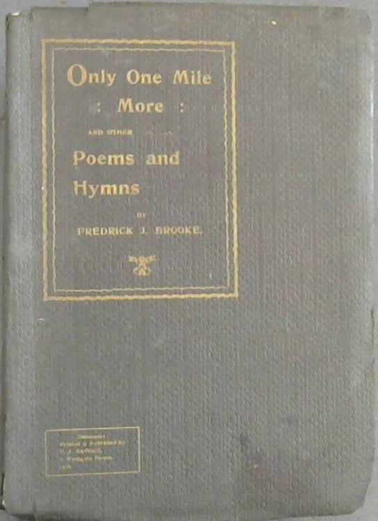 Only One Mile More and other Poems and Hymns