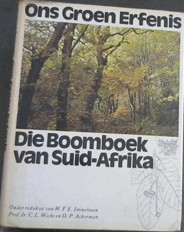 Ons Groen Erfenis : Die Boomboek van Suid-Afrika