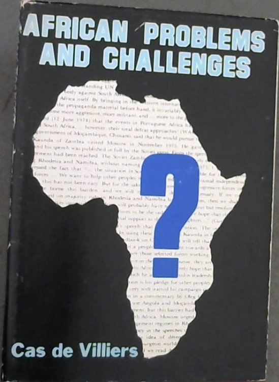 African problems and challenges: Selected essays on contemporary African affairs