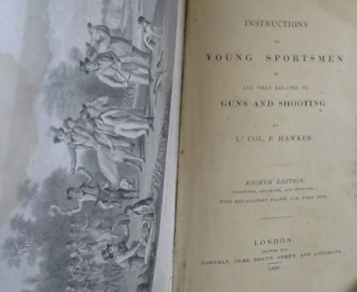 Instructions to Young Sportsmen in all that relates to Guns and Shooting